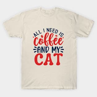 Funny Gift for Coffe Lovers T-Shirt